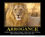 arrogance